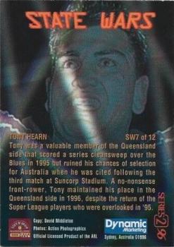 1996 Dynamic ARL Series 2 - State Wars #SW7 Tony Hearn Back